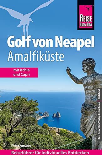 Peter Amann - Reise Know-How Reiseführer Golf von Neapel, Amalfiküste: Mit Ischia und Capri - Preis vom 15.10.2026 23:06:25 h