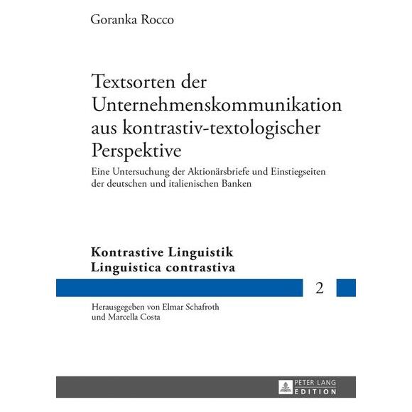 Peter Lang Rocco:Textsorten der Unternehmenskommun (Deutsch, Hardcover, Goranka Rocco) (67837184)