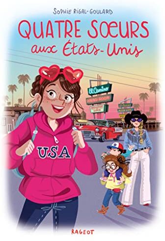 Sophie Rigal-Goulard - Quatre soeurs aux Etats-Unis - Preis vom 13.10.2026 19:28:25 h