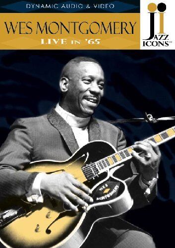 Wes Montgomery - Wes Montgomery - Live in '65 (Jazz Icons) - Preis vom 30.09.2026 09:01:18 h