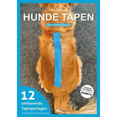 Hunde tapen, Taschenbuch von Alina Nierhaus, Minerva Verlag, 978-3-9815634-8-1