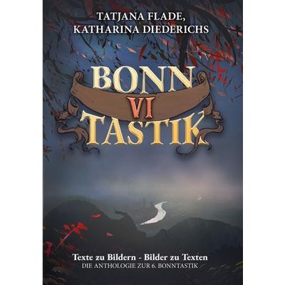 BonnTastik VI, Taschenbuch von , BoD – Books on Demand, 978-3-695-17698-4