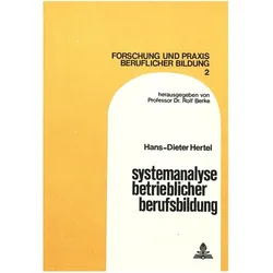 Systemanalyse betrieblicher Berufsbildung, Fachbücher von Hans-Dieter Hertel