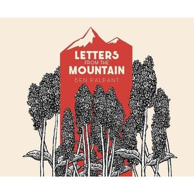 Letters from the Mountain - Ben Palpant, CD, 9781640919044