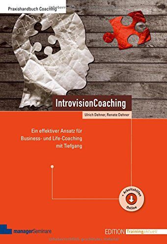 Ulrich Dehner - IntrovisionCoaching: Ein effektiver Ansatz für Business- und Live-Coaching mit Tiefgang (Edition Training aktuell) - Preis vom 09.10.2026 07:28:09 h
