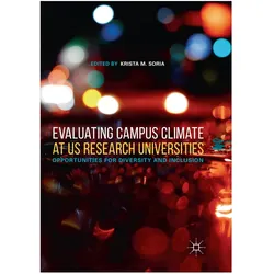Evaluating Campus Climate at US Research Universities, Fachbücher von Krista M. Soria