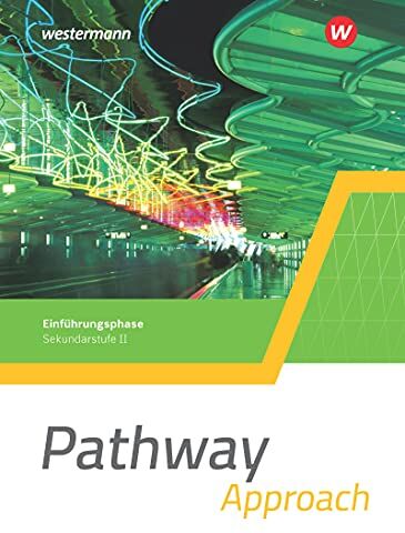 Pathway und Pathway Advanced / Pathway Approach - Gymnasiale Oberstufe - Ausgabe Mitte und Ost: Lese- und Arbeitsbücher Englisch für die gymnasiale ... Oberstufe - Ausgabe Mitte und Ost 2022) - Preis vom 16.10.2026 11:41:07 h