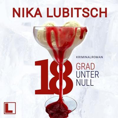18 Grad unter Null - Nika Lubitsch, Audio, 4260158976923