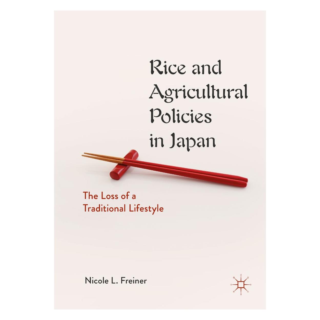 Springer Freiner:Rice and Agricultural Policies (Englisch, Hardcover, Nicole L. Freiner) (9783319914299)