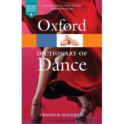 Oxford Dictionary of Dance 2e, Taschenbuch von Debra Craine,Judith Mackrell, KNV Besorgung, 978-0-19-956344-9