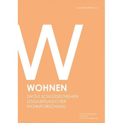 Wohnen, Taschenbuch von , Fraunhofer IRB, 978-3-7388-0512-3