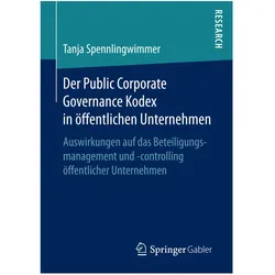 Der Public Corporate Governance Kodex in öffentlichen Unternehmen, Fachbücher von Tanja Spennlingwimmer
