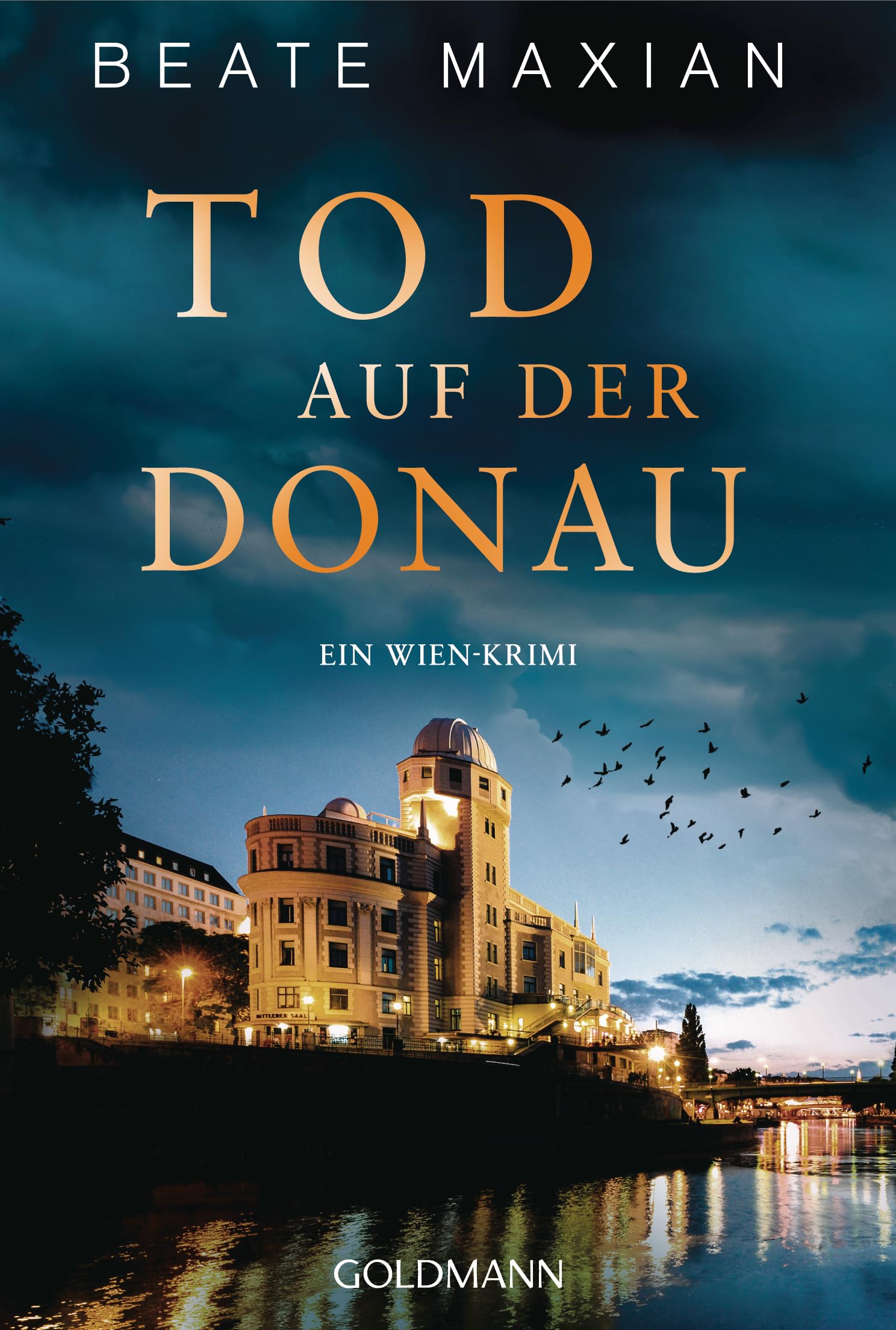 Beate Maxian - Tod auf der Donau: Ein Wien-Krimi (Die Sarah-Pauli-Reihe, Band 15) - Preis vom 02.10.2026 23:42:20 h