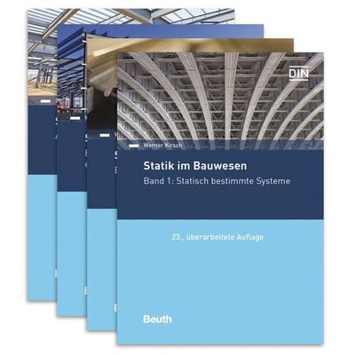Statik im Bauwesen komplett - 4 Bände, Taschenbuch von Werner Kirsch,Eric Scholz,Paul Spitzer, DIN Media, 978-3-410-29215-9