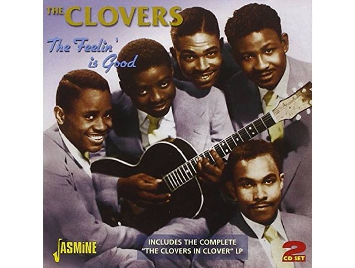 The Clovers - The Feelin Is Good