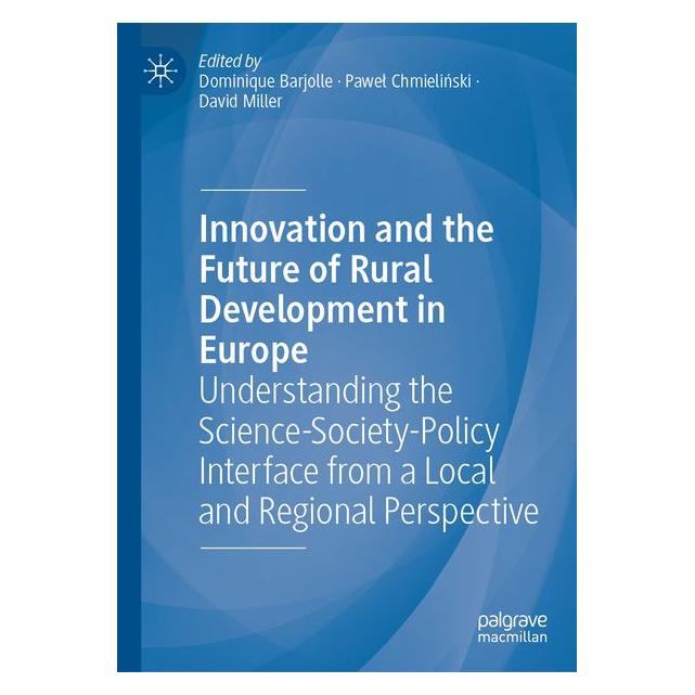 Springer Innovation and the Future of Rural Development in Europe (Englisch, Hardcover, David Miller, Dominique Barjolle, Pawel Chmielinski) (70882727)