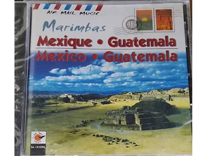 Mexico / Various Artists - Mexique Guatemala Marimbas