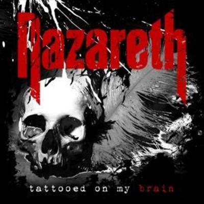Tattooed On My Brain - Nazareth, CD
