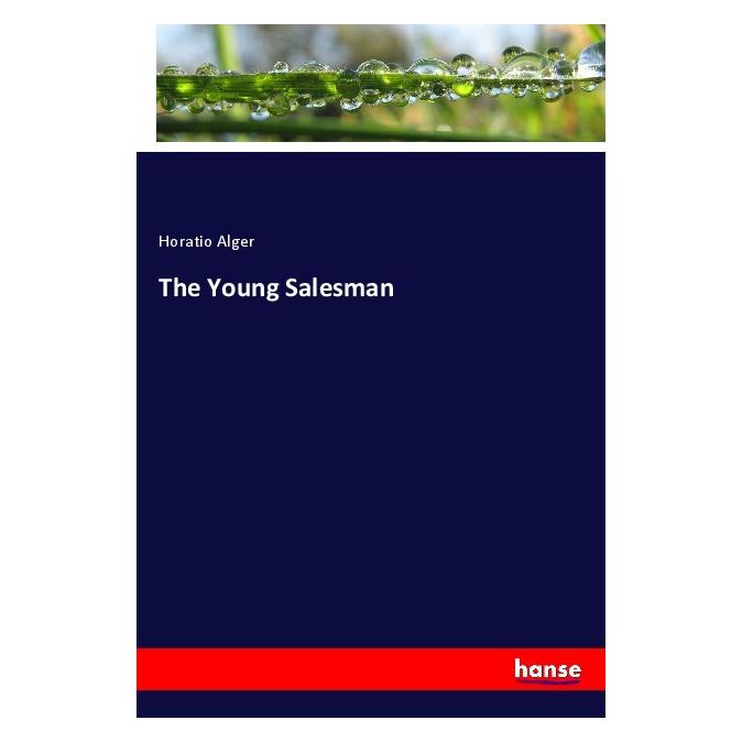Hansebooks The Young Salesman (Englisch, Softcover, Horatio Alger) (55990092)
