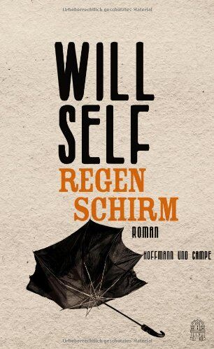 Will Self - Regenschirm: Roman - Preis vom 19.10.2026 19:33:35 h