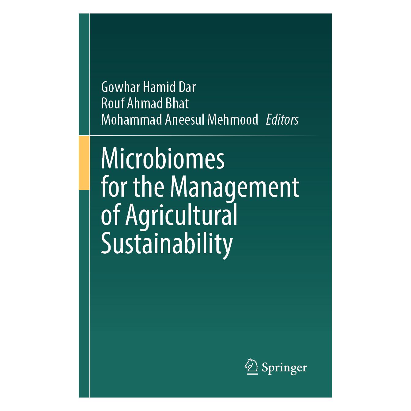 Springer Microbiomes for the Management of Agricultural Sustainability (Englisch, Softcover, Gowhar Hamid Dar, Mohammad Aneesul Mehmood, Rouf Ahmad Bhat) (57092080)