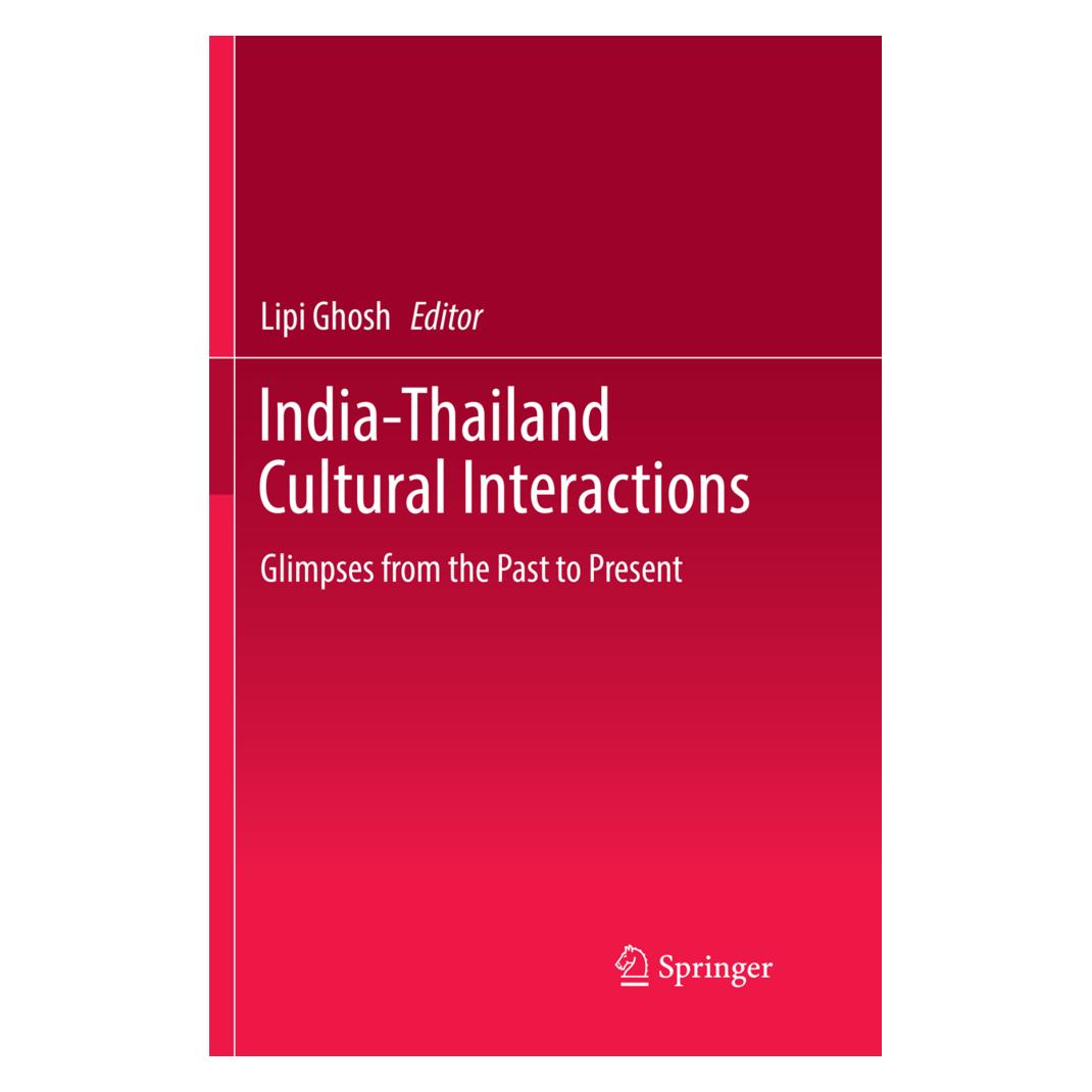 Springer India-Thailand Cultural Interactions (Englisch, Softcover, Lipi Ghosh) (56053554)