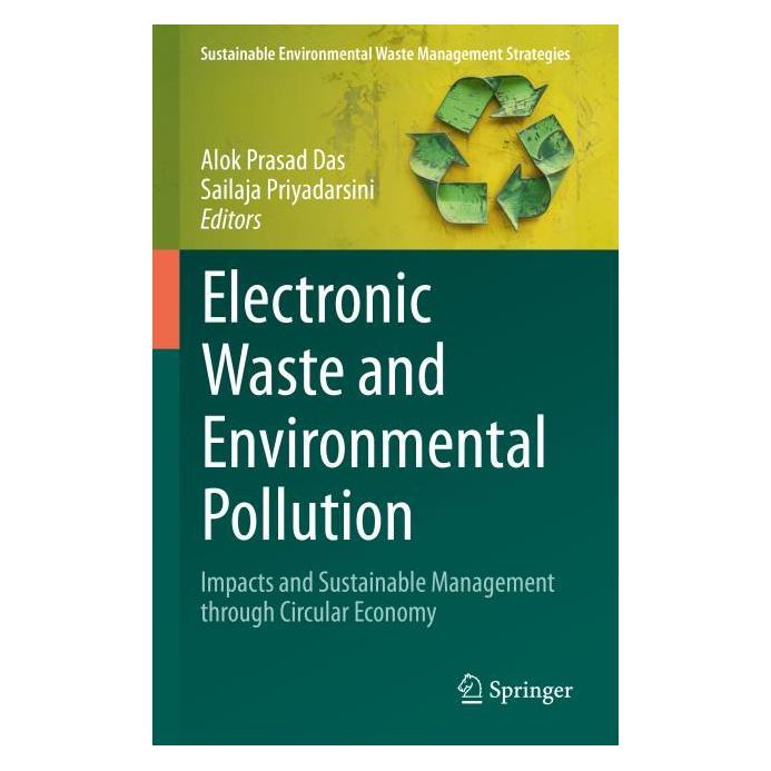 Springer Electronic Waste and Environmental Pollution (Englisch, Hardcover, Alok Prasad Das, Sailaja Priyadarsini) (58159944)