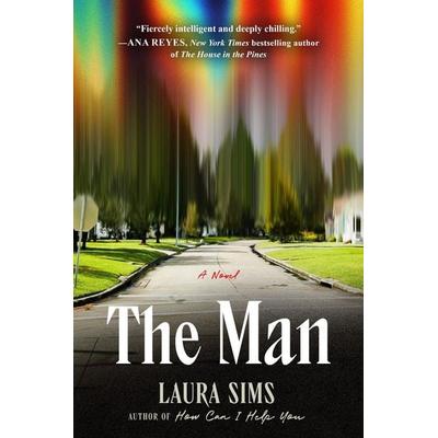 The Man, Gebundene Ausgabe von Laura Sims, Putnam Publishing Group