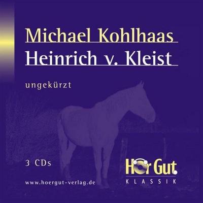 Michael Kohlhaas - Heinrich Kleist, Audio, 4057664027740