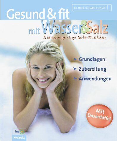 Barbara Hendel - Gesund und fit mit Wasser und Salz - Preis vom 17.10.2026 19:25:27 h