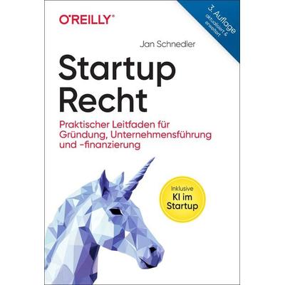 Startup-Recht, Taschenbuch von Jan Schnedler, O'Reilly; 978-3-96009-268-1