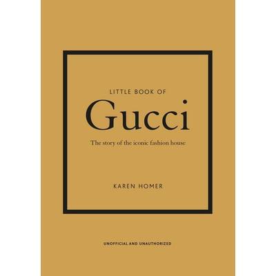 Little Book of Gucci, Gebundene Ausgabe von Karen Homer, Headline, 978-1-78739-458-2