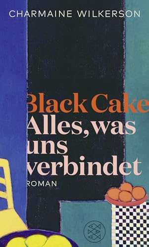 Charmaine Wilkerson - Black Cake: Alles, was uns verbindet - Roman - Preis vom 13.10.2026 19:28:25 h