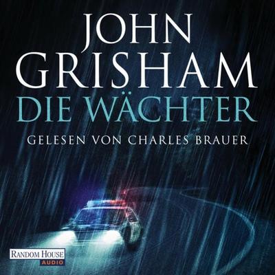 Die Wächter - John Grisham, Audio, 9783837146134