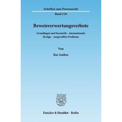 Beweisverwertungsverbote., Taschenbuch von Kai Ambos, Duncker & Humblot, 978-3-428-13393-2