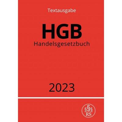 Handelsgesetzbuch - HGB 2023, Taschenbuch von Ronny Studier, Epubli, 978-3-7575-3001-3