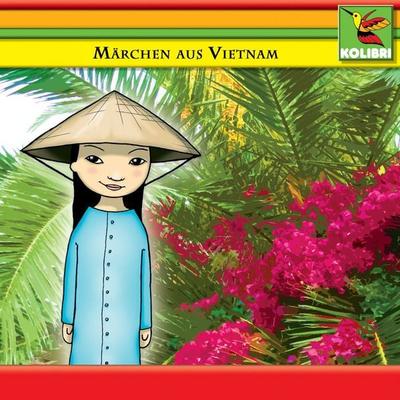 Märchen aus Vietnam - Fritz Leonard, Audio, 4056198027349