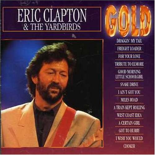 Clapton - Eric Clapton & the Yardbirds - Preis vom 09.10.2026 07:28:09 h