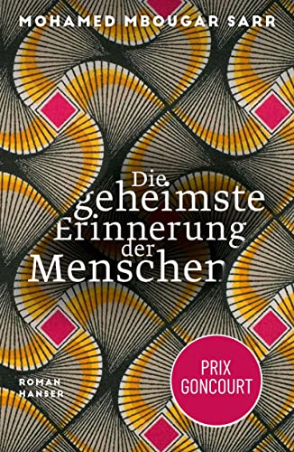Mohamed Mbougar Sarr - Die geheimste Erinnerung der Menschen: Roman / Prix Goncourt 2021 - Preis vom 04.10.2026 03:51:26 h