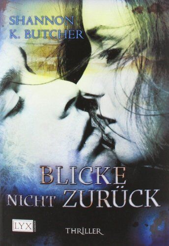 Butcher, Shannon K. - Blicke nicht zurück - Preis vom 30.09.2026 22:30:23 h