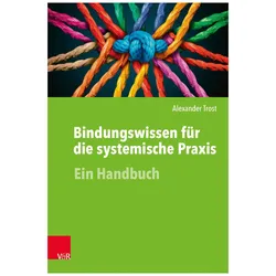 Bindungswissen für die systemische Praxis, Fachbücher von Alexander Trost