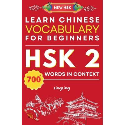 Learn Chinese Vocabulary for Beginners, Taschenbuch von Ling Ling, LingLing Mandarin, 978-1-917457-09-5
