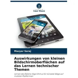 Auswirkungen von kleinen Bildschirmoberflächen auf das Lernen technischer Themen, Schulbücher von Mazyar Seraj