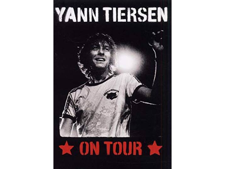 Yann Tiersen - On tour