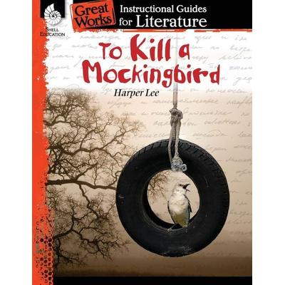 To Kill a Mockingbird, Taschenbuch von Kristin Kemp, Shell Educational Publishing, 978-1-4258-8999-9