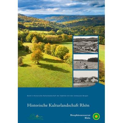 Historische Kulturlandschaft Rhön, Band 4, Taschenbuch von , Michael Imhof Verlag, 978-3-7319-1487-7