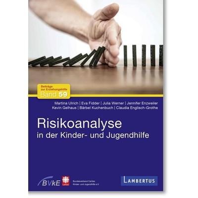 Risikoanalyse in der Kinder- und Jugendhilfe, Taschenbuch von Martina Ulrich,Eva Fidder,Julia Werner,Jennifer Enzweiler,Kevin Gelhaus, Lambertus,