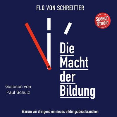 Die Macht der Bildung - Flo Schreitter, Audio, 9783039680863