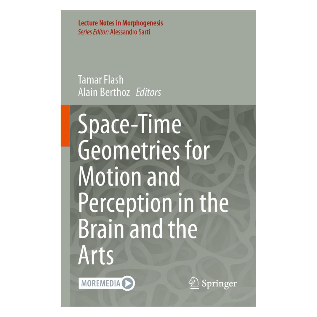 Springer Space-Time Geometries for Motion and Perception in the Brain and the Arts (Englisch, Softcover, Alain Berthoz, Tamar Flash) (56224716)
