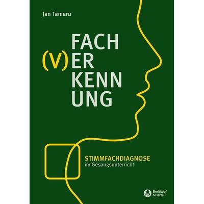 Fach(v)erkennung - Stimmfachdiagnose im Gesangsunterricht -